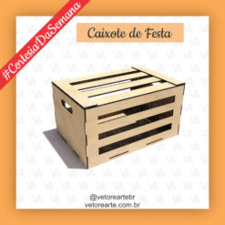 #R26 - Caixote de Festa
